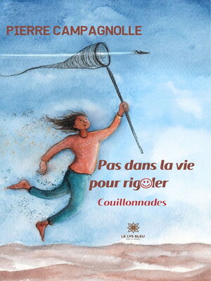 cover image of Pas dans la vie pour rigoler